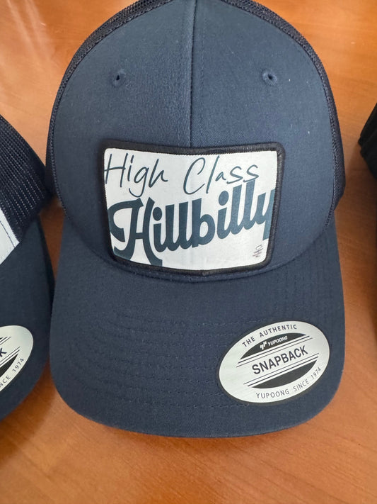 High Class Hillbilly Trucker Hat