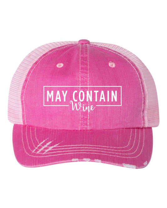 May contain wine Trucker Hat